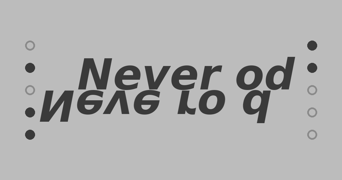 Never odd or even